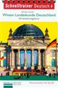 Schnelltrainar Deutsch 4 Wissen Landeskunde Deutschland