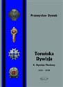 Toruńska Dywizja 4. Dywizja Piechoty w latach 1921-1939