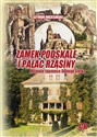 Zamek Podskale i pałac Rząsiny Wojenne tajemnice Dolnego Śląska