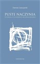 Puste naczynia Studia z filozofii współczesnej - Damian Leszczyński