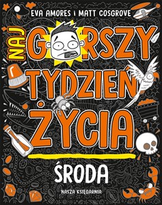 Środa Najgorszy tydzień życia