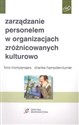 Zarządzanie personelem w organizacjach zróżnicowanych kulturowo