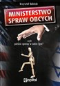 Ministerstwo Spraw Obcych czyli polskie sprawy w cudze ręce?