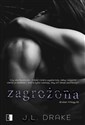 Zagrożona Tom 3 - J.L. Drake