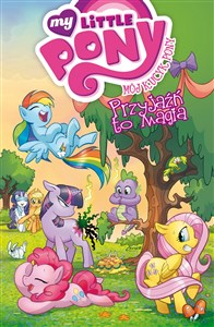 Mój Kucyk Pony Przyjaźń to magia Tom 1