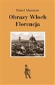 Obrazy Włoch Florencja - Paweł Muratow