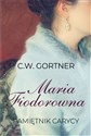 Maria Fiodorowna Pamiętnik carycy