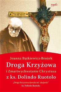 Droga Krzyżowa i Zmartwychwstanie Chrystusa z ks. Dolindo Ruotolo - Księgarnia Niemcy (DE)