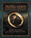 Middle Earth from Script to Screen Building the World of the Lord of the Rings and the Hobbit