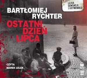 [Audiobook] Ostatni dzień lipca