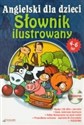 Angielski dla Dzieci Słownik ilustrowany dla dzieci w wieku 4-6 lat + CD 