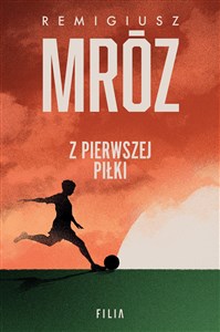 Z pierwszej piłki - Księgarnia UK