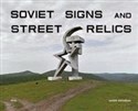 Soviet Signs & Street Relics