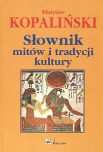 Słownik mitów i tradycji kultury