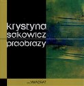 Praobrazy - Krystyna Sakowicz