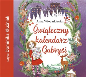 [Audiobook] Świąteczny kalendarz Gabrysi