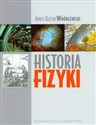 Historia fizyki Od czasów najdawniejszych do współczesności - Andrzej Kajetan Wróblewski