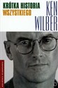 Krótka historia wszystkiego - Ken Wilber