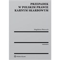 Przepadek w polskim prawie karnym skarbowym - Magdalena Błaszczyk