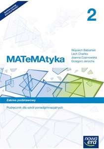 Matematyka 2 Podręcznik Zakres podstawowy Szkoła ponadgimnazjalna