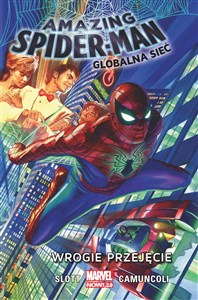 Amazing Spider-Man Globalna sieć Tom 1 Wrogie przejęcie