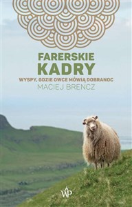 Farerskie kadry Wyspy, gdzie owce mówią dobranoc