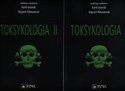 Toksykologia Tom 1/2 - Kamil Jurowski, Wojciech Piekoszewski, Arkadiusz Ciołkowski