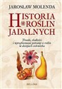 Historia roślin jadalnych  - Jarosław Molenda