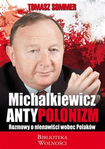 Antypolonizm Rozmowy o nienawiści wobec Polaków - Księgarnia UK