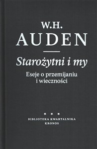 Starożytni i my Eseje o przemijaniu i wieczności - Księgarnia UK