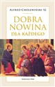 Dobra Nowina dla każdego - Alfred Cholewiński