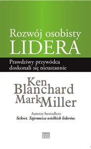 Rozwój osobisty lidera Prawdziwy przywódca doskonali się nieustannie