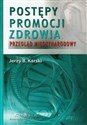 Postępy promocji zdrowia Przegląd międzynarodowy