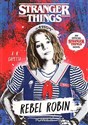 Stranger Things Rebel Robin - A. R. Capetta