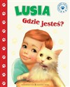 Lusia gdzie jesteś?