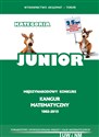Matematyka z wesołym Kangurem Kategoria Junior Międzynarodowy konkurs Kangur Matematyczny 1992-2015. Testy i rozwiązania - Opracowanie Zbiorowe