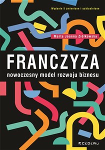 Franczyza nowoczesny model rozwoju biznesu