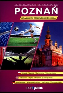 Atlas miasta z przewodnikiem kibica Poznań 1:24 000 - Księgarnia Niemcy (DE)