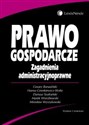 Prawo gospodarcze Zagadnienia administracyjnoprawne