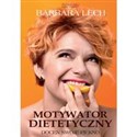 Motywator dietetyczny - Barbara Lech