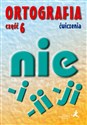 Ortografia 6 Ćwiczenia Pisownia wyrazów łączna i rozdzielna Pisownia wyrazów zakończonych na ji i ii