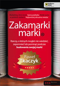 Zakamarki marki Rzeczy, o których mogłeś nie wiedzieć, zapomnieć lub pominąć podczas budowania swojej marki