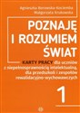 Poznaję i rozumiem świat 1 Karty pracy dla uczniów z niepełnosprawnością intelektualną, dla przedszkoli i zespołów rewalidacyjno-wychowawczych