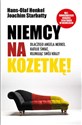 Niemcy na kozetkę Dlaczego Angela Merkel ratuje świat rujnując swój kraj - Joachim Starbatty, Hans-Olaf Henkel