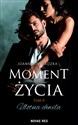 Moment życia Tom 2 Ulotna chwila - Joanna Zawadzka