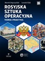 Rosyjska sztuka operacyjna. Teoria i praktyka  - Marek Depczyński, Leszek Elak