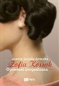 Zofia Kossak Opowieść biograficzna Wielkie Litery