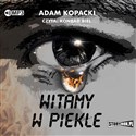 [Audiobook] Witamy w piekle - Adam Kopacki