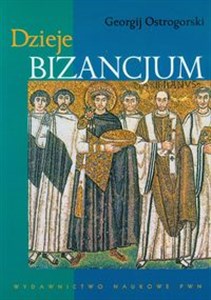 Dzieje Bizancjum - Księgarnia UK