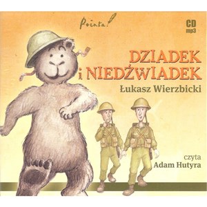 [Audiobook] Dziadek i niedźwiadek - Księgarnia UK